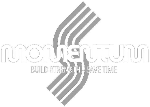 Momentum. Build Strength, Save Time